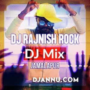 Jale 2 Dj Remix - Dj Rajnish Rock Jamalapur